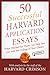 50 Successful Harvard Application Essays by Harvard Crimson
