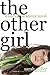 The Other Girl (Midvale Aca...