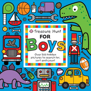 Treasure Hunt for Boys: Over 500 hidden pictures to search for, sort and count!