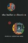 The Bullet Collection The Bullet Collection