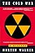 The Cold War by Martin  Walker