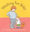 Waiting for Baby by Harriet Ziefert