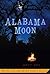 Alabama Moon by Watt Key Alabama Moon by Watt Key