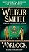 Warlock by Wilbur Smith