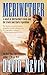 Meriwether: A Novel of Meriwether Lewis and the Lewis & Clark Expedition (The American Story)