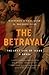 The Betrayal by Kathleen O'Neal Gear