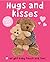 Bright Baby Touch and Feel Hugs and Kisses