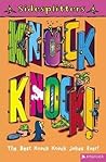 SideSplitters Knock! Knock!: The Best Knock Knock Jokes Ever!