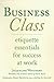 Business Class by Jacqueline Whitmore Business Class by Jacqueline Whitmore