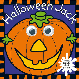 Halloween Jack: With Lights and Sound (Board Book)