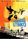 Finding Stinko by Michael de Guzman Finding Stinko by Michael de Guzman