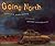 Going North by Janice N. Harrington