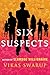 Six Suspects