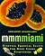 Mmmmiami by Carole Kotkin