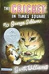 The Cricket in Times Square by George Selden