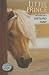 Little Prince: The Story of a Shetland Pony (The Breyer Horse Collection, 2)