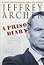 A Prison Diary by Jeffrey Archer