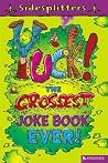 Yuck!: The Grossest Joke Book Ever (Sidesplitters) Yuck!: The Grossest Joke Book Ever (Sidesplitters)