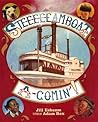 Ste-e-e-e-eamboat a-Comin'!