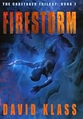 Firestorm (Caretaker, #1)