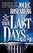 The Last Days by Joel C. Rosenberg The Last Days by Joel C. Rosenberg