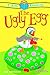I Am Reading: The Ugly Egg: Ugly Egg