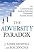 The Adversity Paradox: An U...