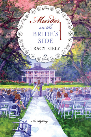 Murder on the Bride's Side (An Elizabeth Parker Mystery, #2)