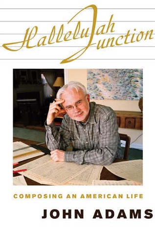 Hallelujah Junction: Composing an American Life (Hardcover)