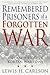 Remembered Prisoners of a F...