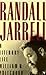 Randall Jarrell: A Literary Life
