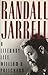 Randall Jarrell: A Literary Life