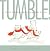 TUMBLE!: A Little Book Abou...