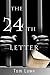 The 24th Letter by Tom  Lowe