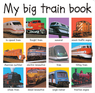 My Big Train Book (My Big Board Books)