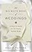 The Big White Book of Weddings: A How-to Guide for the Savvy, Stylish Bride