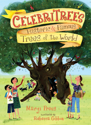 Celebritrees: Historic & Famous Trees of the World (Hardcover)