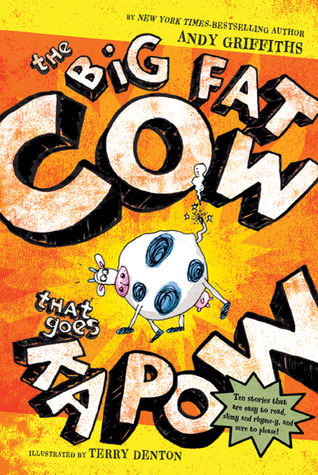 The Big Fat Cow That Goes Kapow: 10 Easy-to-Read Stories