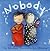 Nobody