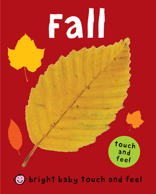 Fall (Bright Baby Touch and Fee)