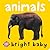 Bright Baby Animals by Roger Priddy
