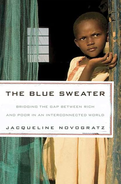 The Blue Sweater: Bridging the Gap Between Rich and Poor in an Interconnected World