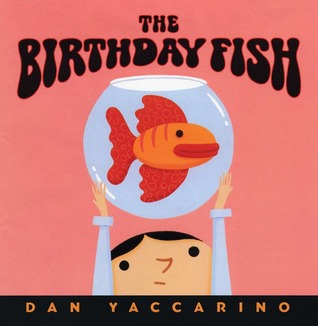 The Birthday Fish (Hardcover)