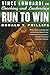 Run to Win: Vince Lombardi ...