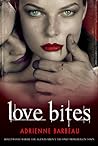 Love Bites by Adrienne Barbeau