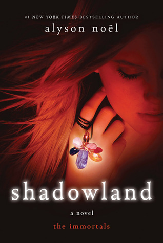 Shadowland The Immortals 3 By Alyson Noel Shadowland The Immortals 3 By Alyson Noel