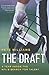 The Draft: A Year Inside the NFL's Search for Talent