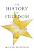 The History of Freedom: Fro...