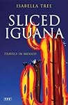 Sliced Iguana: Tr...