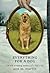 Everything for a Dog (A Dog's Life #2) by Ann M. Martin